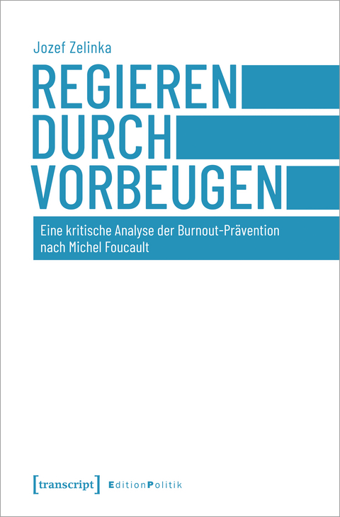 Regieren durch Vorbeugen - Jozef Zelinka