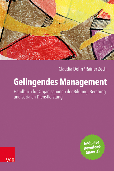 Gelingendes Management - Claudia Dehn, Rainer Zech