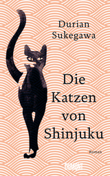 Die Katzen von Shinjuku - Durian Sukegawa