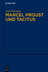 Marcel Proust und Tacitus - Jens Petersen