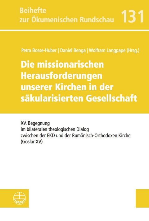 Die missionarischen Herausforderungen unserer Kirchen in der säkularisierten Gesellschaft - 