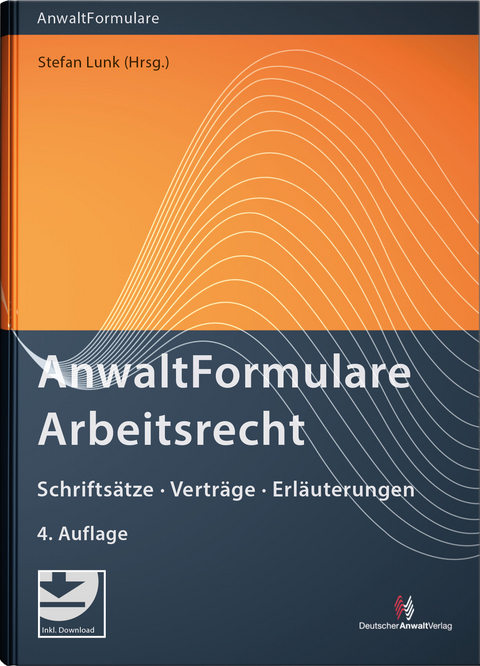 AnwaltFormulare Arbeitsrecht - A. Susanne Becker, Marion Bernhardt, Martin Brock, Uwe Dathe, Gero Dietrich, Jan Einhaus, Angela Emmert, Stefan Fandel, Stefan Fischer, Katja Francke, Jan Grawe, Thomas Griebe, Detlef Grimm, Isabel Hexel, Martina Hidalgo, Inga Hildebrand, Joachim Holthausen, Dede Kaya, Peter Kiesgen, Michael Kliemt, Patrick Klinkhammer, Uwe Langohr-Plato, Tobias Leder, Stefan Lunk, Frank Meyer, Christian Müller, Klaus Müller-Knapp, Evelyn Nau, Mathias Nebendahl, Nathalie Oberthür, Hartmut Oetker, Max Oberberg, Stephan Osnabrügge, Andrea Panzer-Heemeier, Iris Renner, Julian Richter, Dirk Schnelle, Christian Hendrik Scholz, Steffen Schöne, Sebastian Schröder, Katrin Stamer, Daniel Stolz, Norma Studt, Jan Teusch, Kristina Steckermeier, Nele Urban, Volker Vogt, Joachim Wichert, Tina Witten, Michael Worzalla