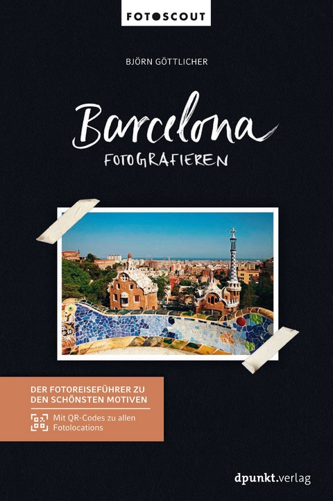 Barcelona fotografieren - Björn Göttlicher