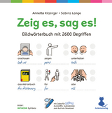 Zeig es, sag es! - Annette Kitzinger, Sabina Lange