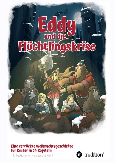 Eddy und die Flüchtlingskrise - Oliver Grudke