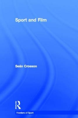 Sport and Film -  Sean Crosson