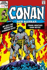 Conan der Barbar: Classic Collection - Roy Thomas, John Buscema, Ed Summer, Christy Marx, Tony DeZuniga, Ernie Chan, Sal Buscema