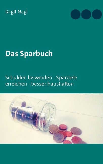 Das Sparbuch - Birgit Nagl