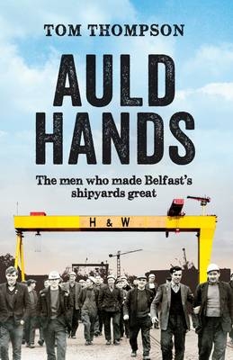 Auld Hands -  Tom Thompson