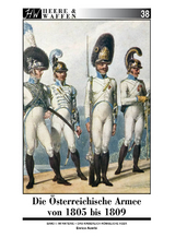 Die Österreichische Armee von 1805 bis 1809 - Enrico Acerbi