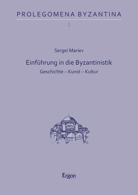 Einführung in die Byzantinistik - Sergei Mariev