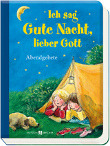 Ich sag Gute Nacht, lieber Gott - Franz Hübner