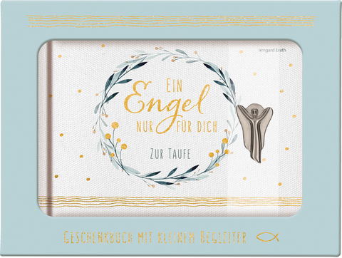 Ein Engel nur für dich - Irmgard Erath