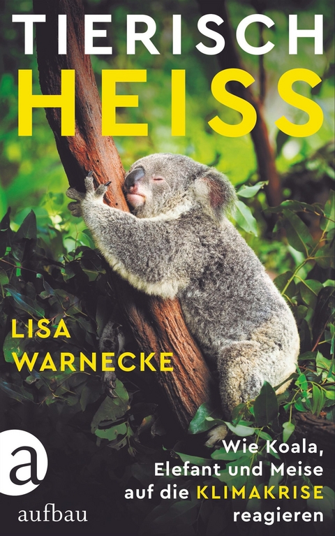 Tierisch heiß - Lisa Warnecke