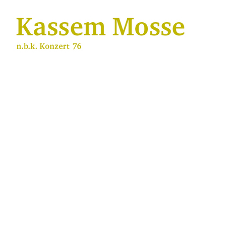 Kassem Mosse - 