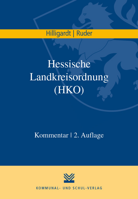 Hessische Landkreisordnung (HKO) - Jan Hilligardt, Tim Ruder