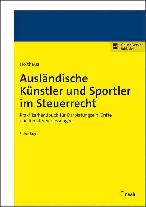 Ausländische Künstler und Sportler im Steuerrecht - Jörg Holthaus