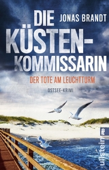 Die Küstenkommissarin – Der Tote am Leuchtturm (Frida Beck ermittelt 1) - Jonas Brandt