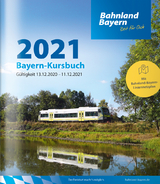 Bayern-Kursbuch 2021 - 