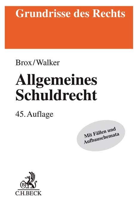 Allgemeines Schuldrecht - Hans Brox, Wolf-Dietrich Walker