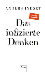 Das infizierte Denken - Anders Indset