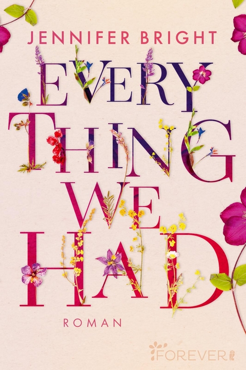 Everything we had - Jennifer Bright