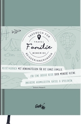 GuideMe Reisetagebuch Travel Memories „Familie“ - Debora Messerli