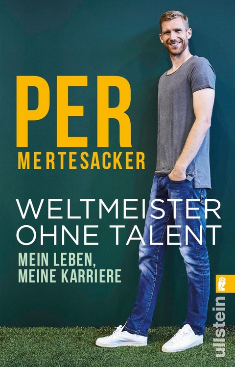 Weltmeister ohne Talent - Per Mertesacker