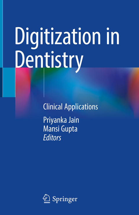 Digitization in Dentistry - 