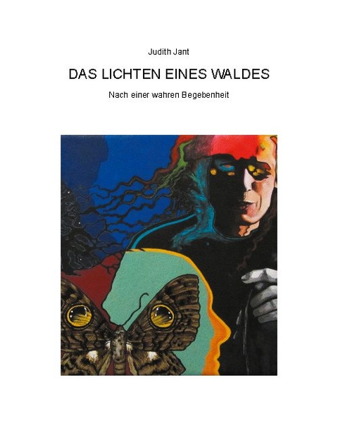 Das Lichten eines Waldes - Judith Jant