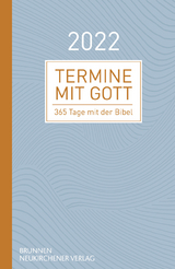 Termine mit Gott 2022 - Büchle, Matthias; Kuttler, Cornelius; Hüttmann, Karsten; Kopp, Hansjörg; Müller, Wieland; Rösel, Christoph