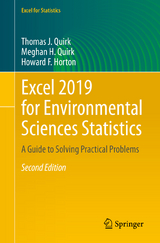 Excel 2019 for Environmental Sciences Statistics - Quirk, Thomas J.; Quirk, Meghan H.; Horton, Howard F.