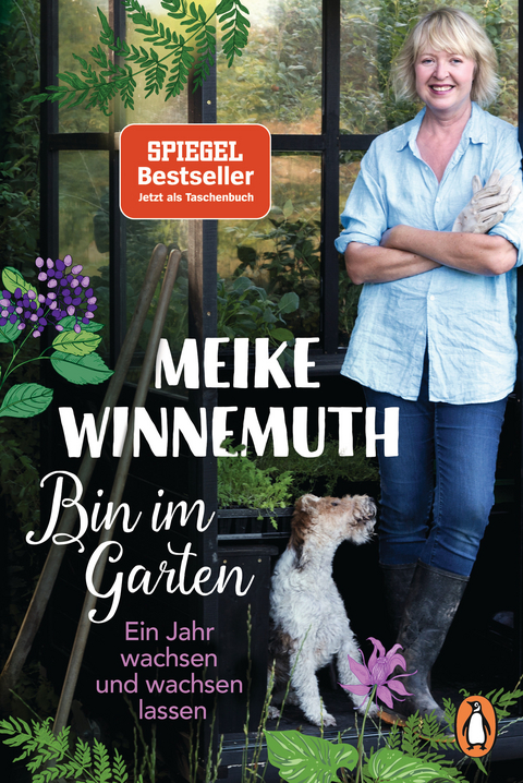 Bin im Garten - Meike Winnemuth