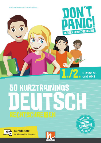 DON'T PANIC! Lernen leicht gemacht, 50 Kurztrainings Deutsch - Andrea Motamedi, Andre Blau