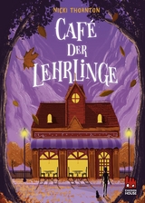 Café der Lehrlinge - Nicki Thornton