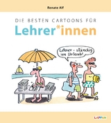 Die besten Cartoons für Lehrer*innen - Renate Alf