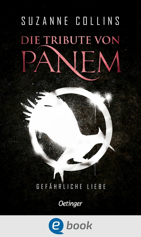 Die Tribute von Panem 2. Gefährliche Liebe -  Suzanne Collins