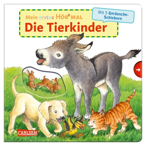 Mein erstes Hör mal (Soundbuch ab 1 Jahr): Die Tierkinder - Kyrima Trapp