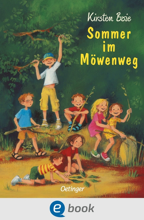 Wir Kinder aus dem Möwenweg 2. Sommer im Möwenweg - Kirsten Boie