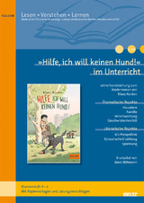 »Hilfe, ich will keinen Hund!« im Unterricht - Peter Schallmayer