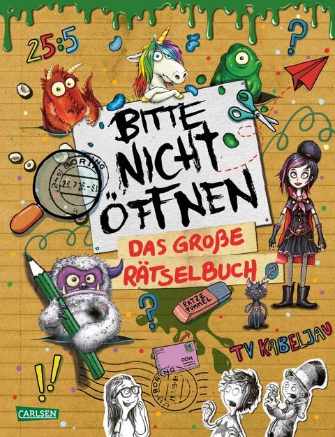 Bitte nicht öffnen: Das große Rätselbuch - Linda Hartwig, Charlotte Habersack