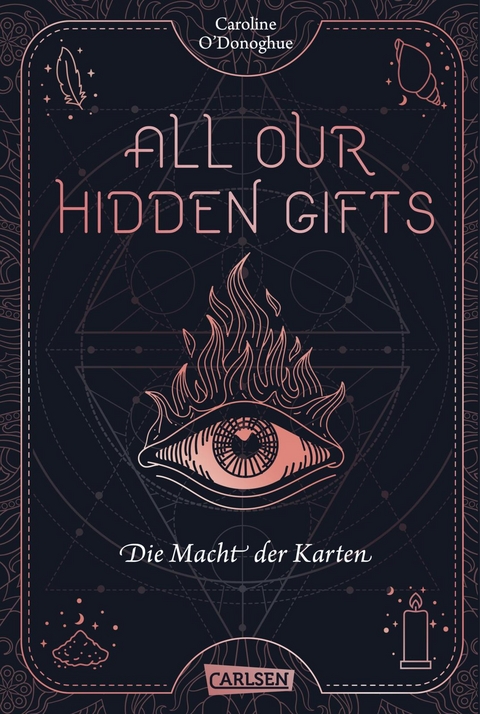 All Our Hidden Gifts - Die Macht der Karten - Caroline O'Donoghue