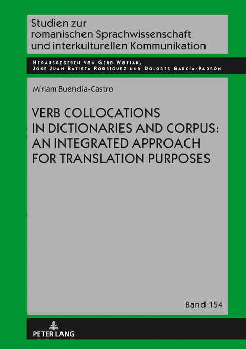 Verb Collocations in Dictionaries and Corpus: an Integrated Approach for Translation Purposes - Míriam Buendía-Castro