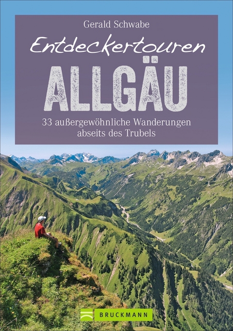 Entdeckertouren Allgäu - Gerald Schwabe