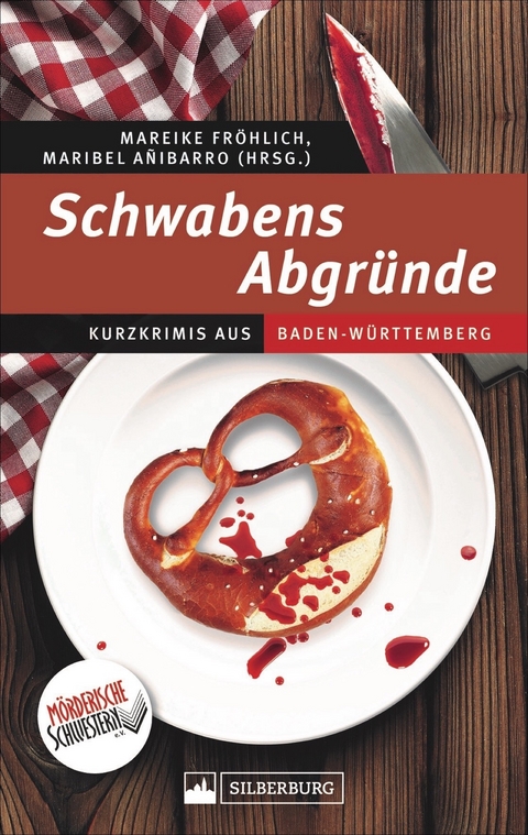 Schwabens Abgründe - 