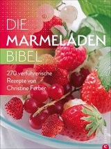 Die Marmeladen-Bibel - Christine Ferber