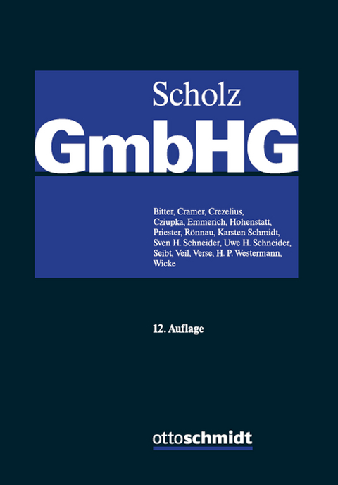 GmbH-Gesetz, Band II - Georg Bitter, Carsten Cramer, Georg Crezelius, Volker Emmerich, Klaus-Stefan Hohenstatt, André Meyer, Hans- Joachim Priester, Thomas Rönnau, Johannes Scheller, Karsten Schmidt, Sven H. Schneider, Uwe H. Schneider, Christoph H. Seibt, Georg Seyfarth, Joachim Tebben, Rüdiger Veil, Dirk A. Verse, Harm Peter Westermann, Hartmut Wicke