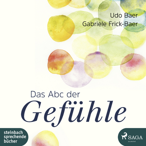 Das Abc der Gefühle - Udo Baer, Gabriele Frick-Baer