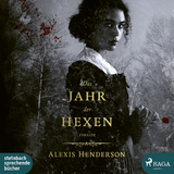 Das Jahr der Hexen - Alexis Henderson