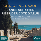 Lange Schatten über der Côte d’Azur - Christine Cazon